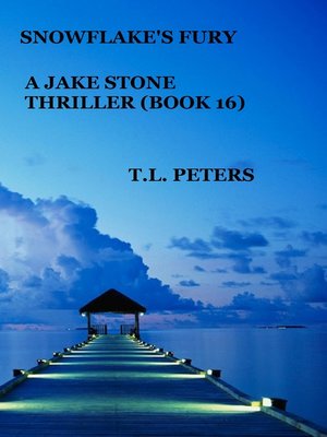 cover image of Snowflake's Fury, a Jake Stone Thriller (Book 16)